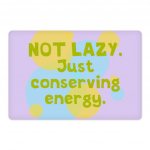I Am Not Lazy Pet Food Mat - Quote Anti-Slip Pet Bowl Mat - Themed Pet Feeding Mat MADE IN THE USA Pet Supplies Pet Supplies