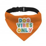 Dog Vibes Only Pet Bandana Collar - Word Art Scarf Collar - Cute Dog Bandana MADE IN THE USA Pet Clothing Pet Supplies Pet Supplies