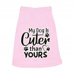 My Dog Is Cuter Than Yours Dog Sleeveless Shirt - Cute Dog Shirt - Art Dog Clothing MADE IN THE USA Pet Clothing Pet Supplies Pet Supplies