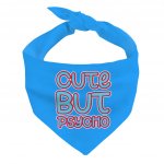Cute but Psycho Pet Bandana - Beautiful Dog Bandana - Phrase Pet Scarf MADE IN THE USA Pet Clothing Pet Supplies Pet Supplies