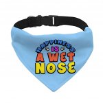 Happiness Is a Wet Nose Pet Bandana Collar - Colorful Scarf Collar - Quote Dog Bandana MADE IN THE USA Pet Clothing Pet Supplies Pet Supplies