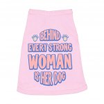 Behind Every Woman Is Her Dog Dog Sleeveless Shirt - Cute Dog Shirt - Unique Dog Clothing MADE IN THE USA Pet Clothing Pet Supplies Pet Supplies