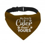 My Dog Is Cuter Than Yours Pet Bandana Collar - Cute Scarf Collar - Art Dog Bandana MADE IN THE USA Pet Clothing Pet Supplies Pet Supplies